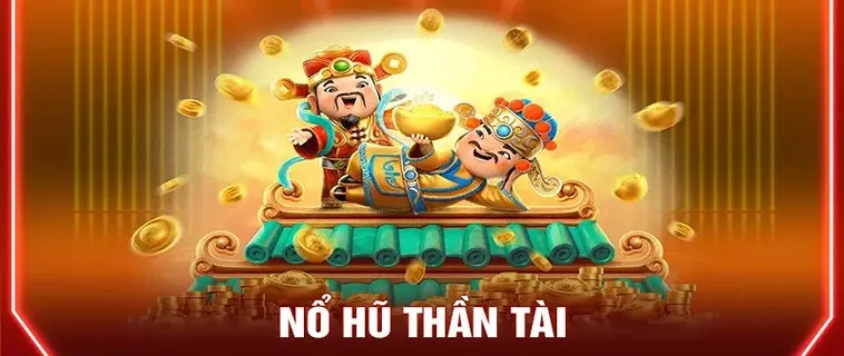 Khám Phá Trò Chơi Nổ Hũ Thần Tài Tại SolarBet Nhận Thưởng Lớn